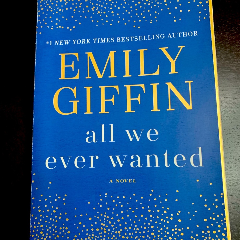 Book-Emily Giffin “All we Ever Wanted”